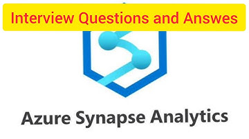 Azure Synapse Tutorial 7 : Azure Synapse interview questions and answers #Azureinterviewquestions