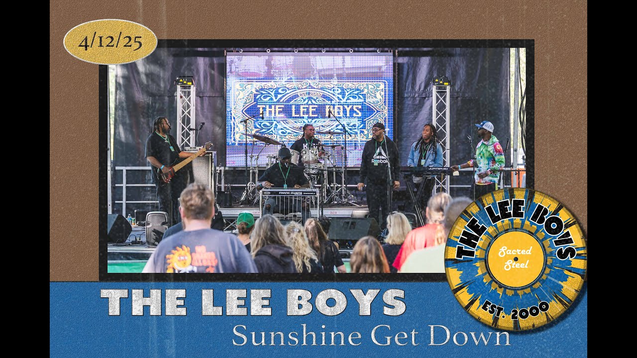 The Lee Boys at The Sunshine Get Down Music Festival 4/12/25