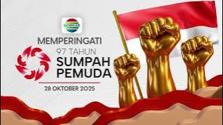 Selamat Memperingati 97 Tahun Hari Sumpah Pemuda - 28 Oktober 2025
