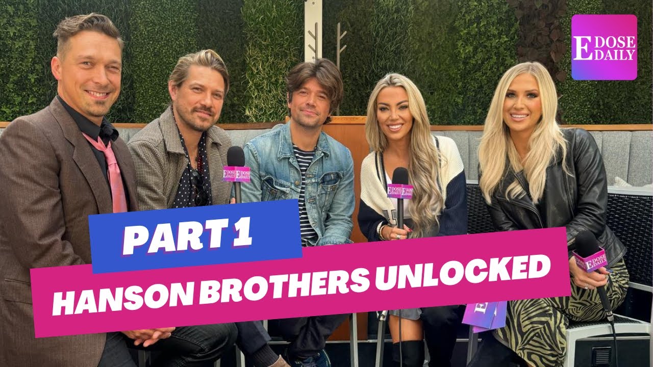 Hanson Brothers UNLOCKED Part 1: Touring As Dads, Ed Sheeran's Praise and Meeting Their Idols