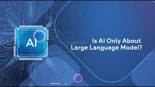 Episode 3:💡Is AI = just Large Language Models?