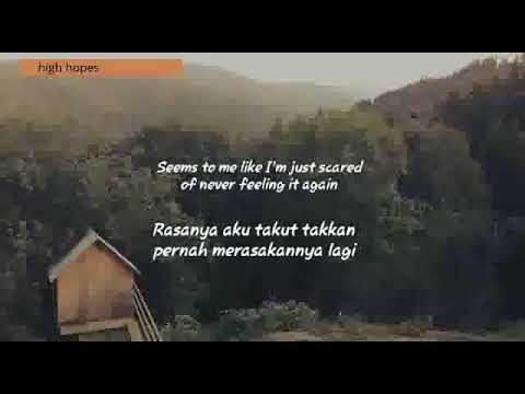 Kodaline - High Hopes (lirik Dan Terjemahan)