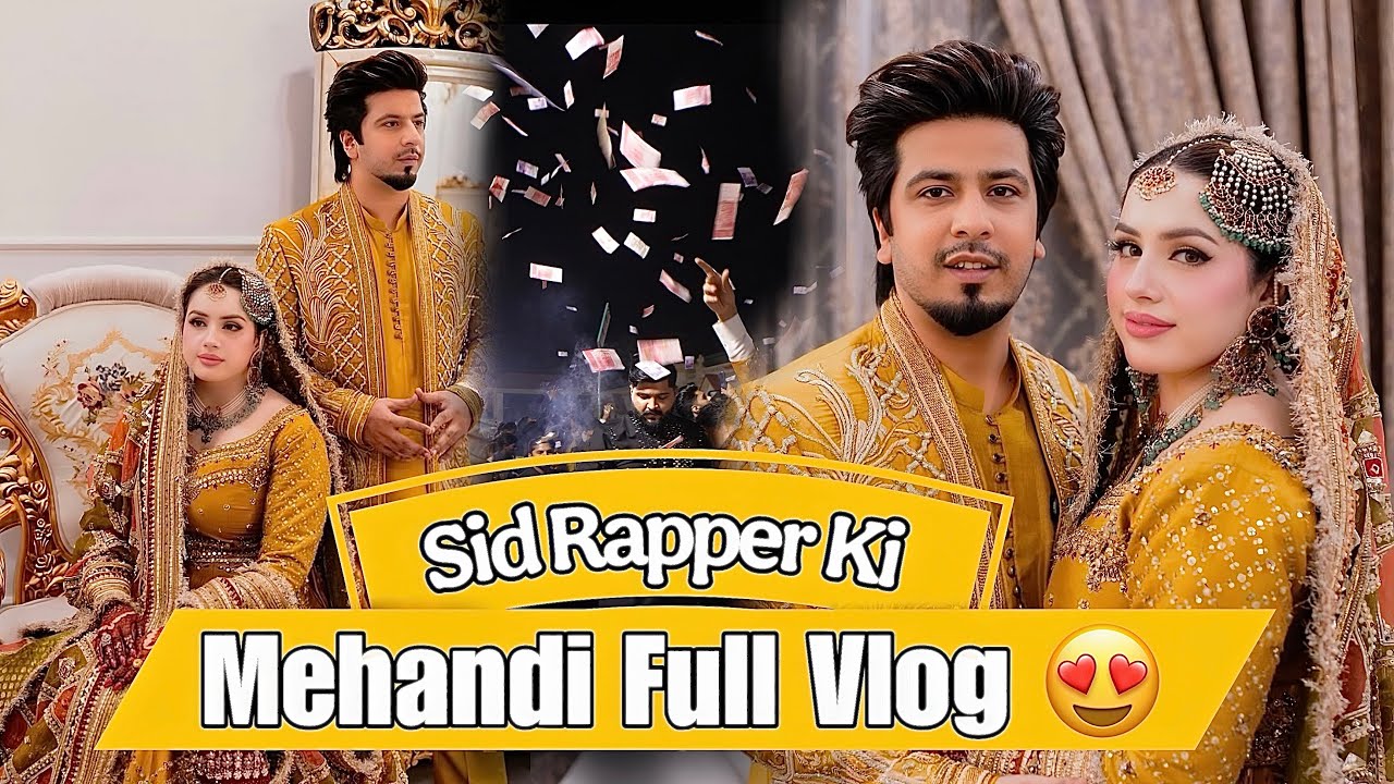 Sid Rapper 😍Full Mehandi Vlog | Mr Hazzy | Full masti shadi mubarak ho 😍❤️