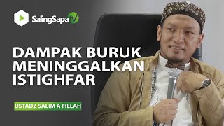 Download Lagu USTADZ SALIM A FILLAH | DAMPAK BURUK MENINGGALKAN ISTIGHFAR MP3