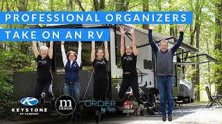 Professional organizers go to work inside a Keystone RV. See the process and the results!