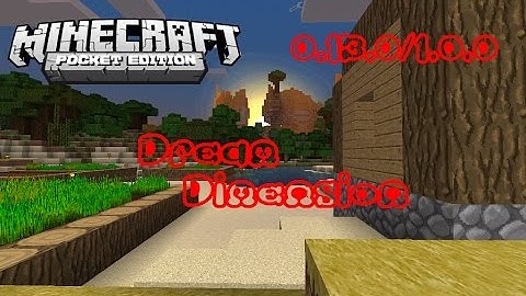 MCPE 0.13.1-0.13.0 concept video ☆Dream Dimension☆