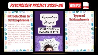 PSYCHOLOGY PROJECT CLASS 12 CBSE 2025-26 - SCHIZOPHRENIA - (Paranoid Type) | With PDF