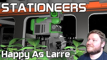 Setting Up Larre From Scratch - Stationeers - Brutal Start - Stationeers Difficulty - #16