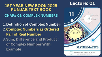 Complex Numbers | Lecture 1 | 1st Year Math Book (Punjab Curriculum 2025) | The Great Math Academy