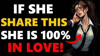If She Share This, She Is 100% In Love With You! Watch Before Its Too Late | Female Psychology