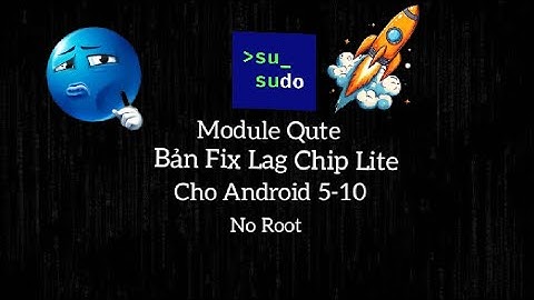 NEOKO TWEAK | Module Tối Ưu Chip Thiết Bị Android Dành Cho Qute Bản Lite (No Root)
