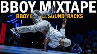 Best Bboy Battle Music 2026 | The Ultimate B-Boy Mixtape