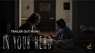 In Your Head (Short Film) - TRAILER