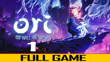 Ori and the Will of the Wisps :: FULL Game + Commentary [Part 1]