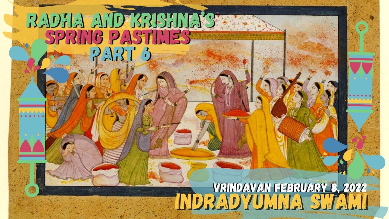Spring Past Times Radha and Krsna's Spring Pastimes - Part 6 - YouTube