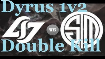 CLG vs TSM - Dyrus 1v2 Double Kill