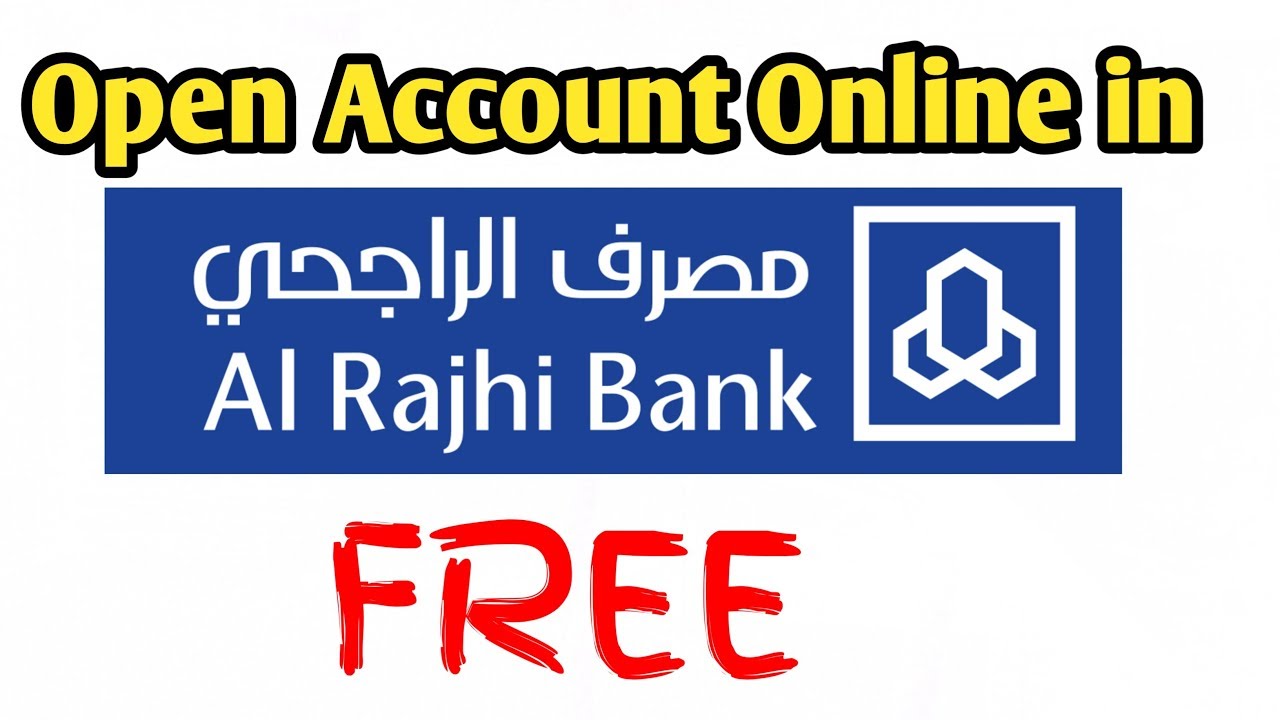 Opening al rajhi bank documents account new Open a