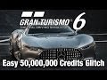 Gran Turismo 6 - Easy 50,000,000 Credits GLITCH