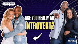 When You Question If You Are Really An Introvert (w/ Regan and Abbey) | Michael Jr. by Michael Jr. 6,313 views 1 year ago 33 minutes