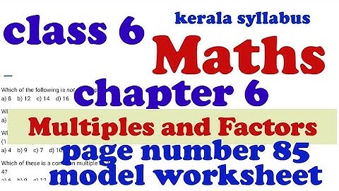 CLASS 6 MATHS CHAPTER 6 MULTIPLES AND FACTORS page number 85 #class6_maths