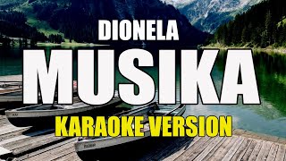 Musika by Dionella | KARAOKE VERSION