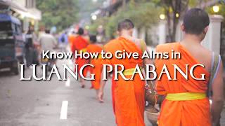 Know How To Give Alms In Luang Prabang