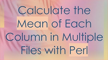 Calculate the Mean of Each Column in Multiple Files with Perl