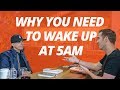 Wake Up at 5AM | Robin Sharma and Lewis Howes