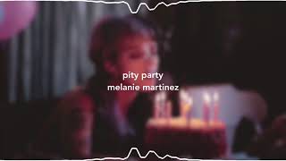 pity party - melanie martinez (s l o w e d + reverb)