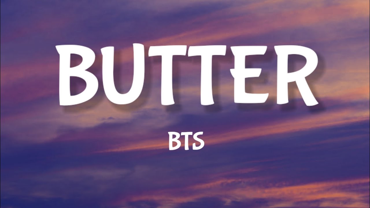 butter 🧈 smooth like butter 🤩 (BTS)  Bts new song, Bts song lyrics, Pop  song lyrics