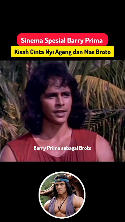 Film Barry Prima dan Ratu Horor Susana - Nyi Ageng Ratu Pemikat