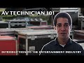 Av technician 101