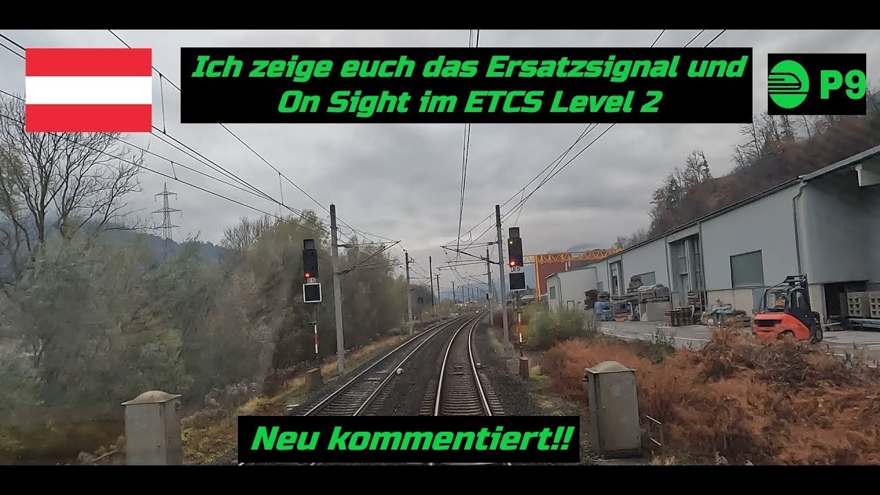 Ich zeige euch das Ersatzsignal und On Sight im ETCS Level 2 in Österreich (neu kommentiert)