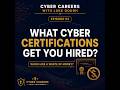 Episode 3: What Cyber Certifications Actually Get You Hired, and Which Are a Waste of Money