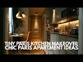 Modern Tiny Kitchen Makeover | Chic Parisian Apartment