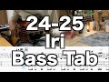 【Bass Tab】24-25/Iri