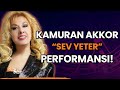 Kamuran Akkor'dan "Sev Yeter" Performansı!