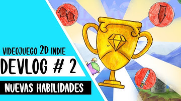 DEVLOG 2️⃣ #2 - 🌄Como crear NUEVAS habilidades en el Juego indie en 2D con Unity🌄  en Español