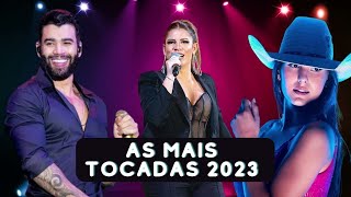 🎶As Melhores do Sertanejo 2023 -Top Sertanejo Mais Tocadas 2023