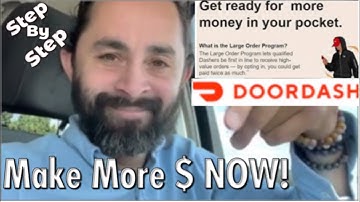 How to Get in the Doordash “Large Order Program “ My Experience 😎