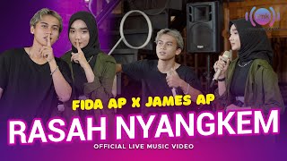 Fida AP X James AP - Rasah Nyangkem ( ) | Live Version