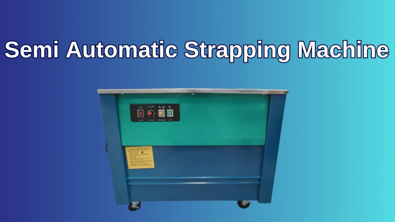 Semi Automatic Strapping Machine explanation video