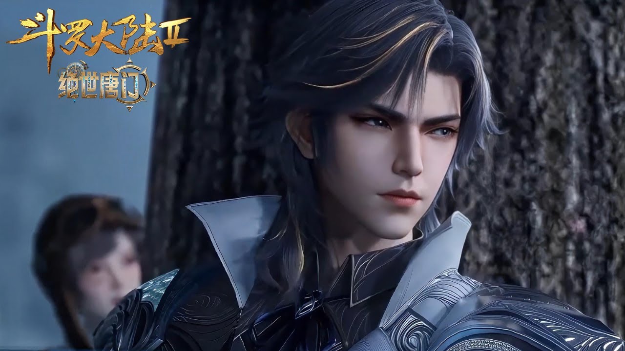 ❄️EP127 绝世唐门最新预告！霍雨浩唐舞桐两人即将前往天魂帝国龙城，探索神秘组织秘地！【预告】【斗罗大陆2 Soul Land2】