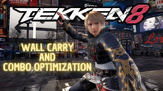 Wall Carry and Combo Optimization Guide! Tekken 8 Leo Guide!