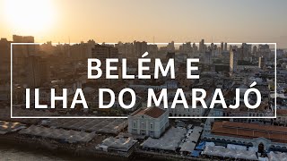 BELÉM E ILHA DO MARAJÓ | Comida exótica, fazenda de búfalos, praias e muito mais no Pará