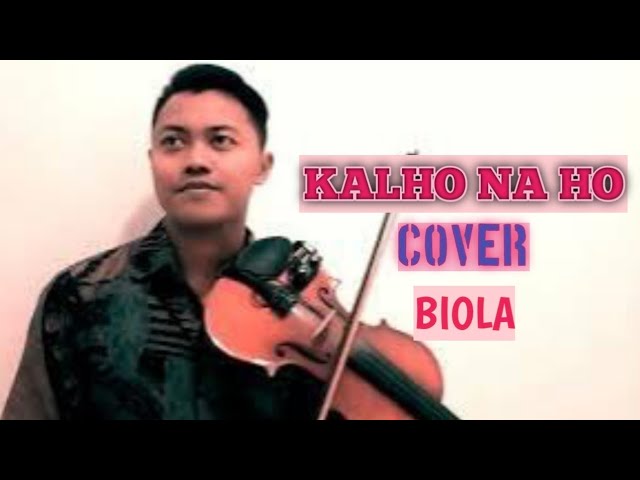 BIOLA KALHO NA HO COVER INSTRUMENTAL class=