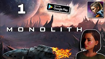 Monolith Gameplay Android Mobile Full Walkthorugh Part 1