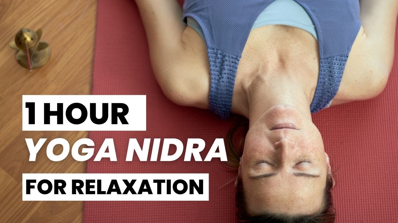 1 Hour Yoga Nidra For Relaxation