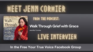 Jennifer Cormier of Walk Through Grief With Grace meets Alison David