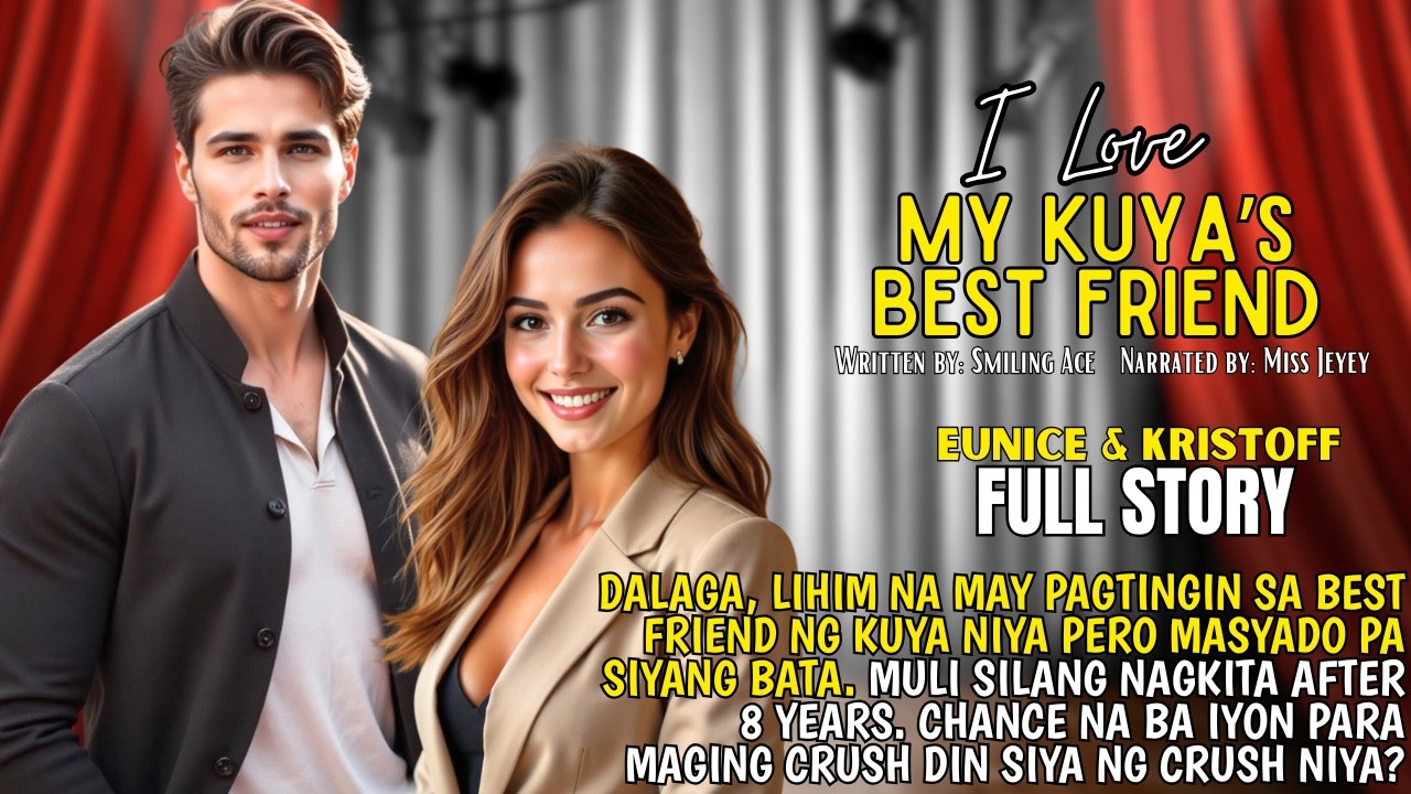 BINATA, NAGKAGUSTO SA KAPATID NG BESTFRIEND NIYA. MAKAKALUSOT BA SIYA SA OVERPROTECTIVE NITONG KUYA?